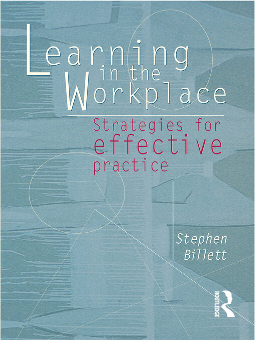 Title details for Learning In the Workplace by Stephen Billett - Available